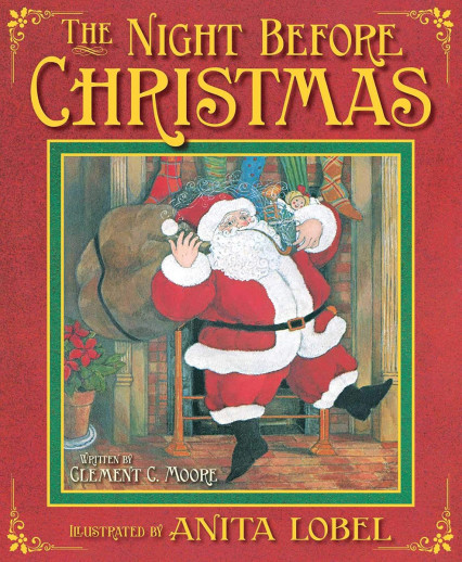 The Night Before Christmas by Clement C. Moore | Illustrated by Anita Lobel