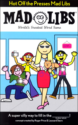 Hot Off the Presses Mad Libs