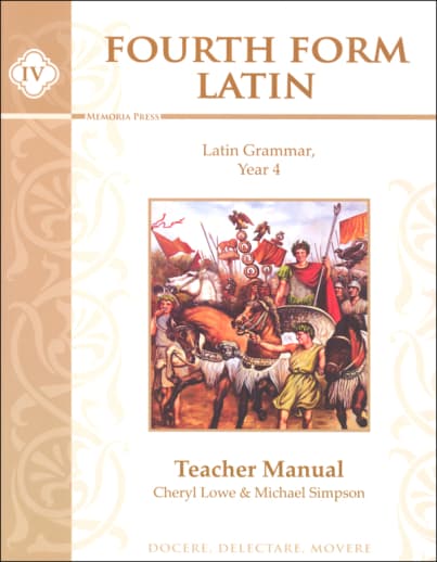 Memoria Press Fourth Form Latin Teacher Manual