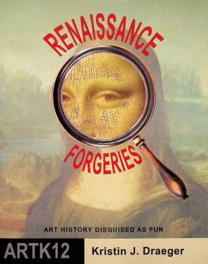 ArtK12: Renaissance Forgeries