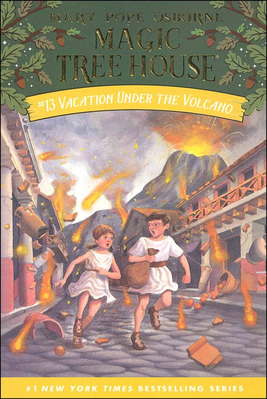 Vacation Under the Volcano (Magic Tree House #13)