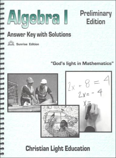 Algebra I Teacher's Guide/Solution Key with answers Sunrise Edition, Preliminary