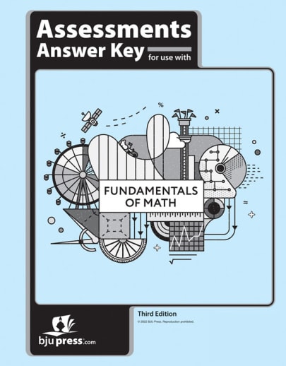 BJU Press Fundamentals of Math Student Assessment Key 3rd Edition