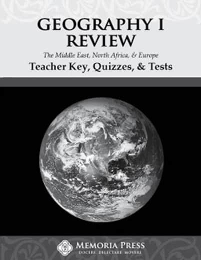 Memoria Press Geography 1 Review: Key, Quizzes & Tests (Middle East, North Africa, & Europe)