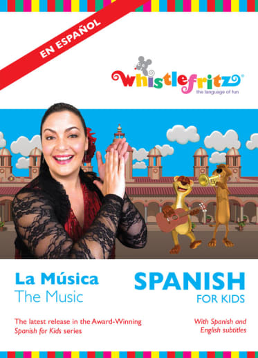 Spanish for Kids DVD - LA MUSICA