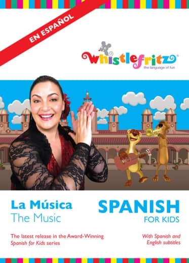 Spanish for Kids DVD - LA MUSICA