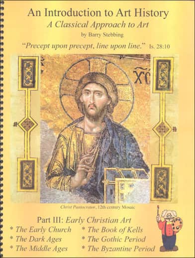 Classical Approach to Art History Course III Early Christian Art