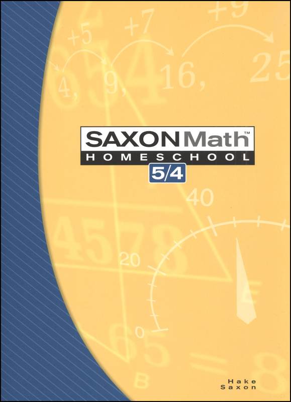 Saxon Math 5/4 Homeschool Student Edition (3rd Edition)