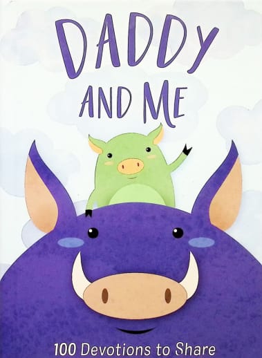 Daddy and Me: 100 Devotions to Share