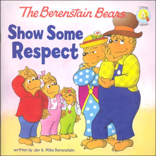 The Berenstain Bears: Show Some Respect