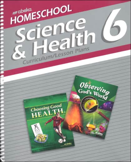 Abeka Science/Health 6 Homeschool Curriculum Lesson Plans