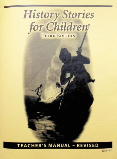 History Stories for Children Teacher's Manual 3rd ed., revised