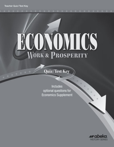 Abeka Economics: Work and Prosperity Quiz and Test Key