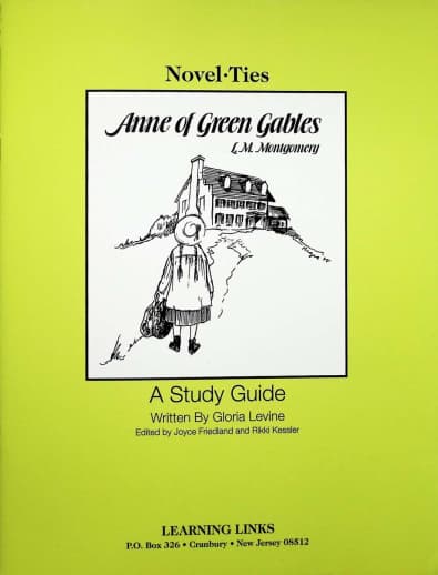 Anne of Green Gables Novel-Ties Study Guide