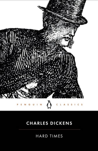 Hard Times by Charles Dickens (Penguin Classics)