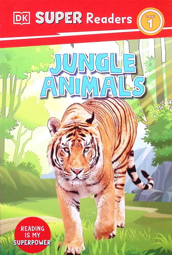 Jungle Animals (DK Super Readers Level 1)