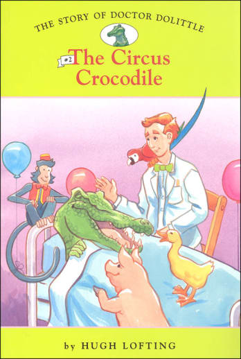 The Story of Doctor Dolittle #2: The Circus Crocodile
