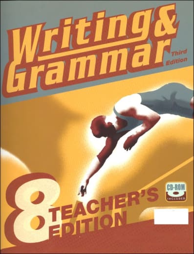 BJU Press Writing/Grammar 8 Teacher Edition 3rd Edition