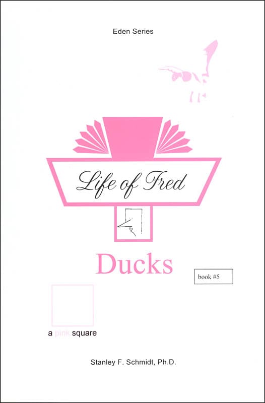 Life of Fred: Ducks (Eden Series)