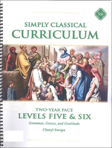 Simply Classical Manual Levels 5 & 6 Two Year Pace