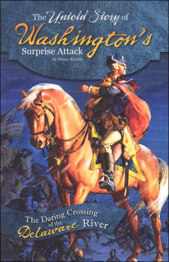 Untold Story of Washington's Surprise Attack