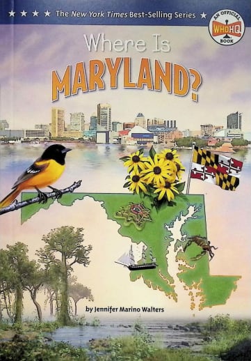 Where Is Maryland? (Who HQ: The 50 States Series)