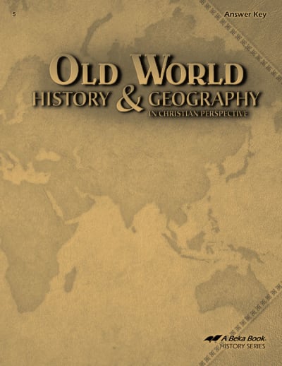 Abeka Old World History and Geography Answer Key (3rd Edition)