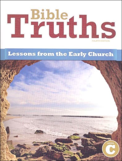 BJU Press Bible Truths C Student Worktext 4th Edition (new paper)
