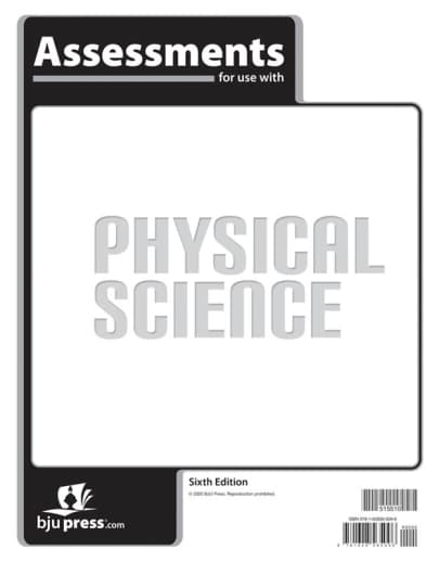 BJU Press Physical Science Assessments 6th Edition
