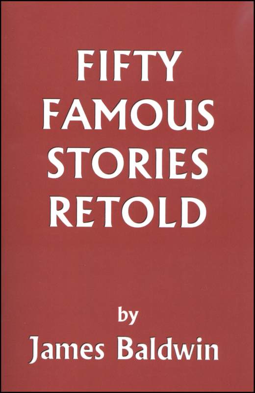 Fifty Famous Stories Retold by James Baldwin