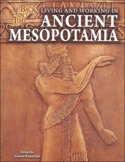 Living and Working in Ancient Mesopotamia