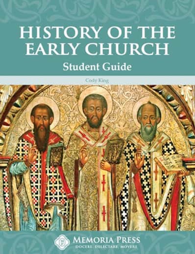 History of the Early Church Student Guide | Memoria Press