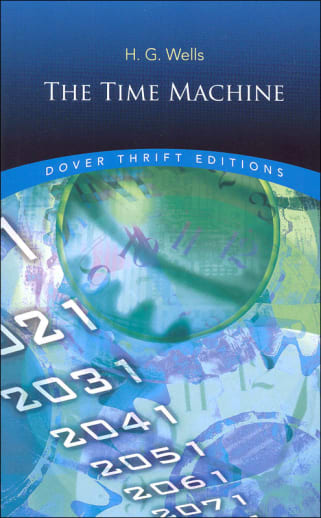 The Time Machine by H. G. Wells (Thrift Edition)