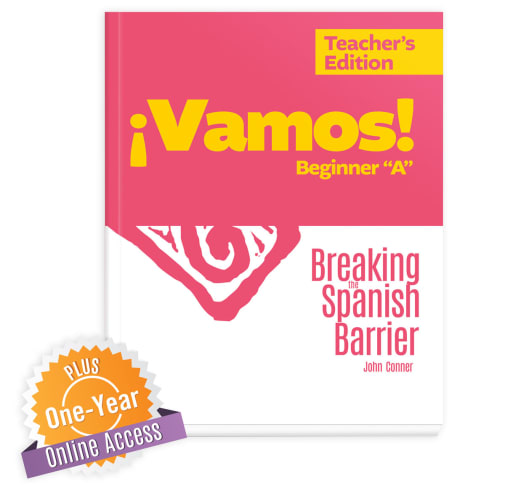 Breaking the Spanish Barrier 1A: Vamos! Teacher's Edition + Online Access