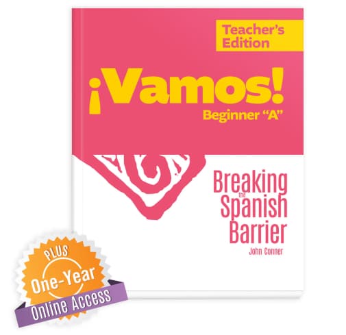 Breaking the Spanish Barrier 1A: Vamos! Teacher's Edition + Online Access