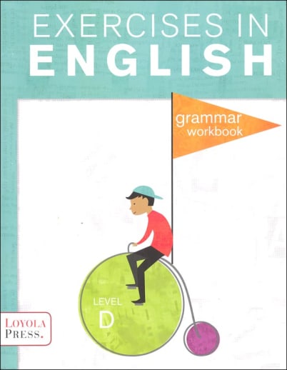 Exercises in English 2013 Level D Student Workbook