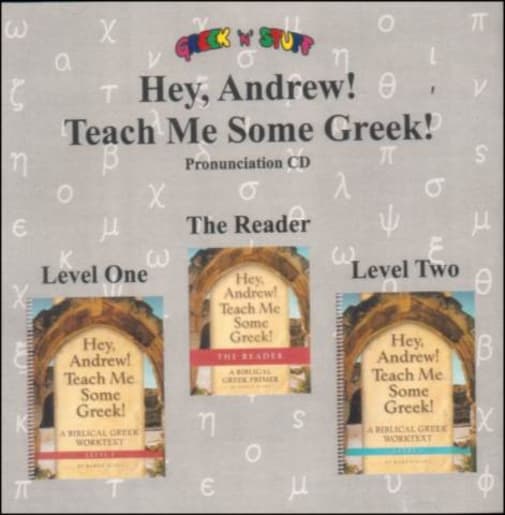 Hey, Andrew! Teach Me Some Greek! Pronunciation CD for the Reader & Levels 1-2
