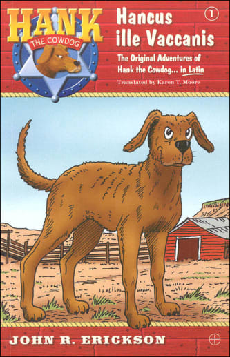 Hank the Cowdog in Latin: Hancus ille Vaccanis