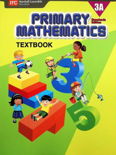 Primary Mathematics Textbook 3A Standards Edition