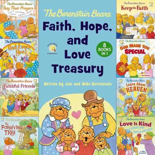 Berenstain Bears Faith, Hope, and Love Treasury