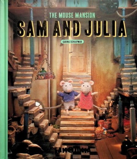Sam & Julia - The Mouse Mansion Book
