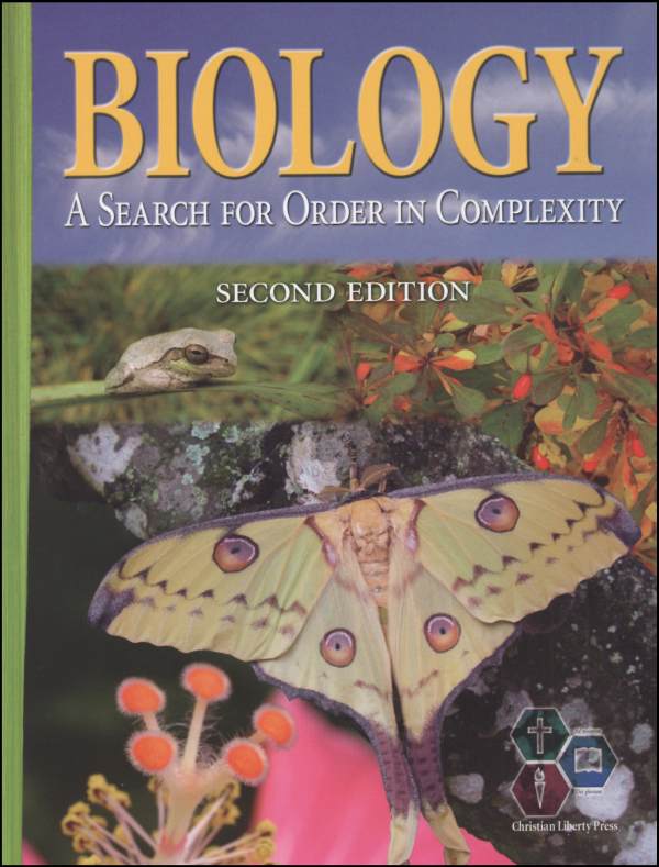 Biology: A Search for Order in Complexity Student Text, 2nd Ed., Grades 10-12