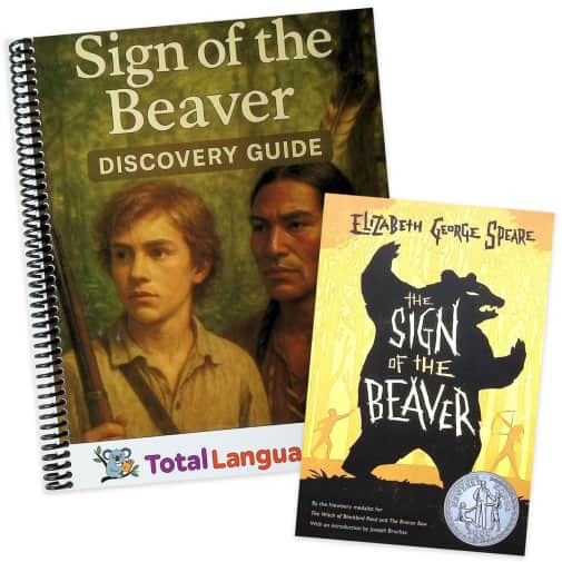 The Sign of the Beaver: Total Language Plus Study Guide and Book