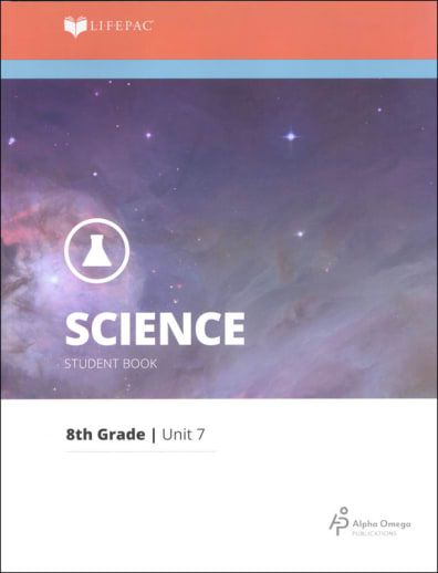Science 8 Lifepac - Unit 7 Worktext