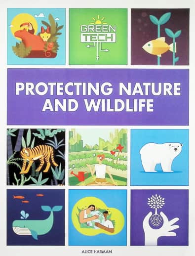 Protecting Nature and Wildlife (Green Tech)