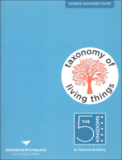 Taxonomy of Living Things: The 5 Kingdoms (Science Discovery Guide)
