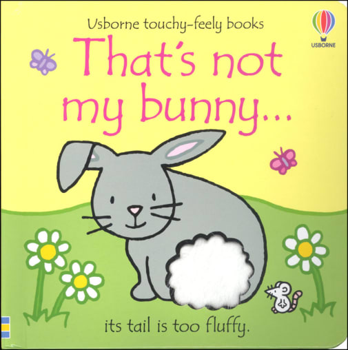That's Not My Bunny (Touchy-Feely Board Books)