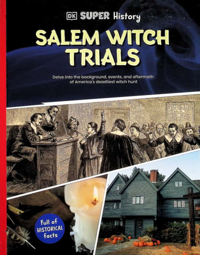 Salem Witch Trials (DK Super History)