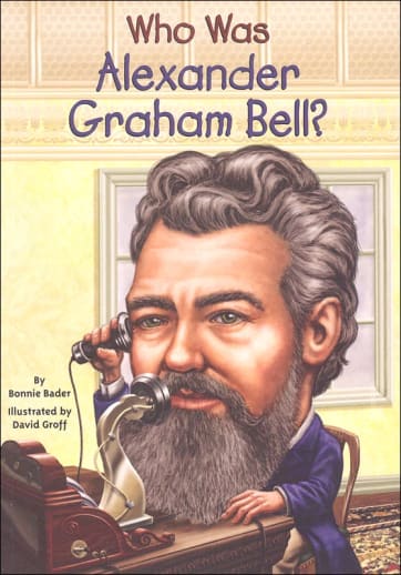 Who Was Alexander Graham Bell?