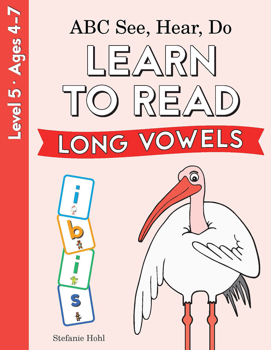 ABC See Hear Do: Level 5 - Learn to Read Long Vowel Sounds